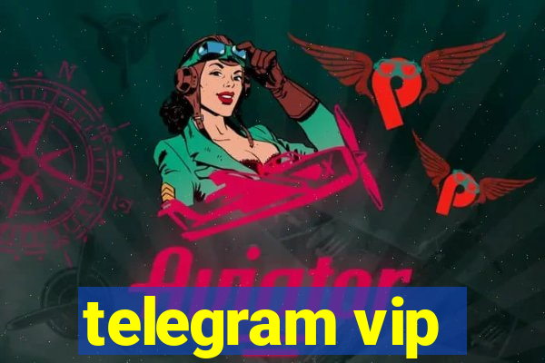 telegram vip